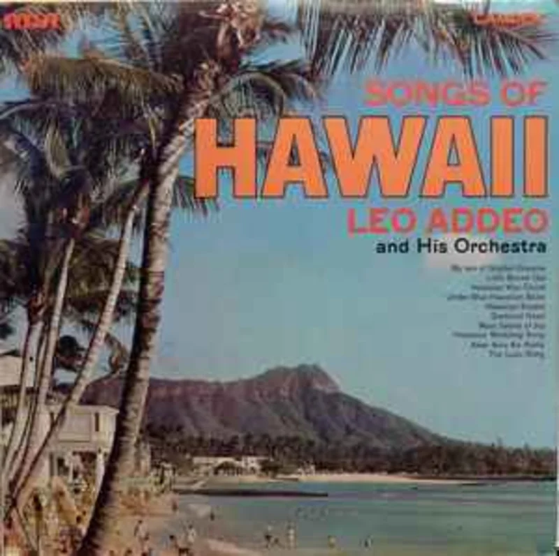 Leo Addeo And His Orchestra  Songs Of Hawaii