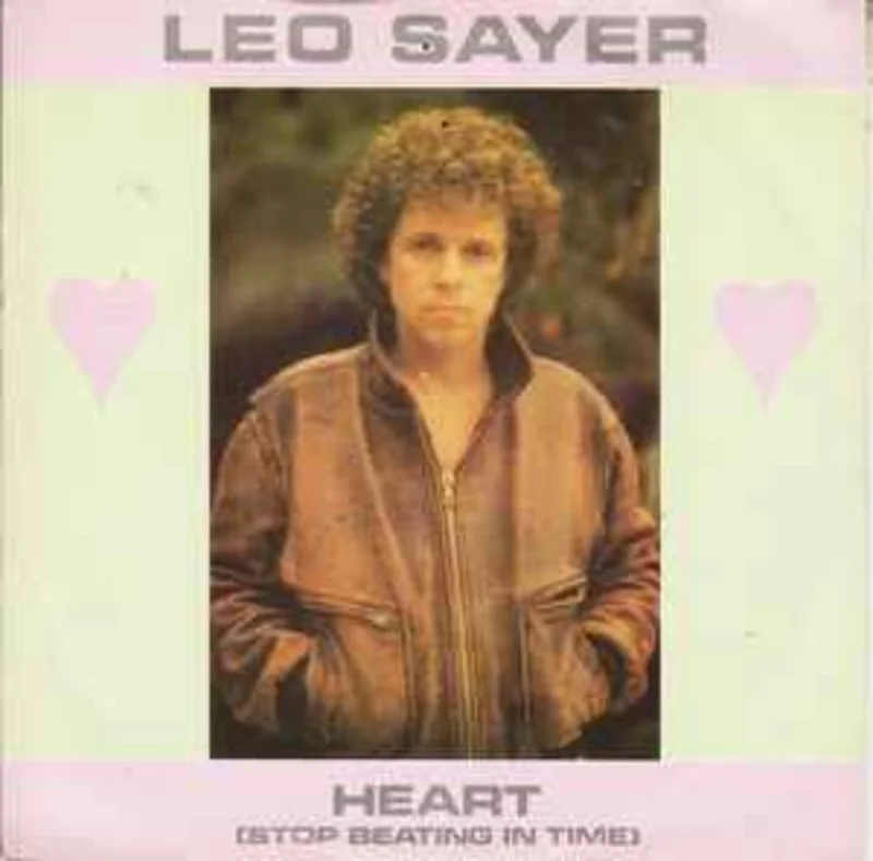 Leo Sayer  Heart (Stop Beating In Time)  (1982)     7"