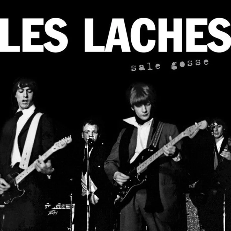 Les Laches - Sale Gosse NEW LP