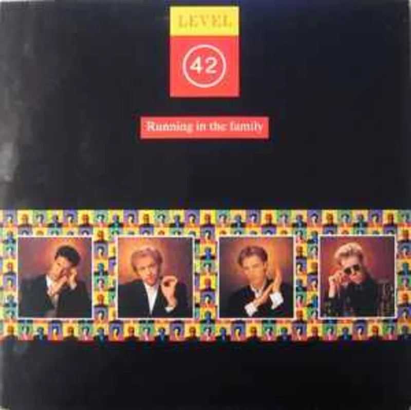 Level 42  Running In The Family  (1987)