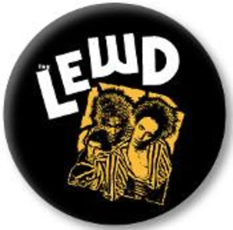 LEWD - PIC 1.5"button