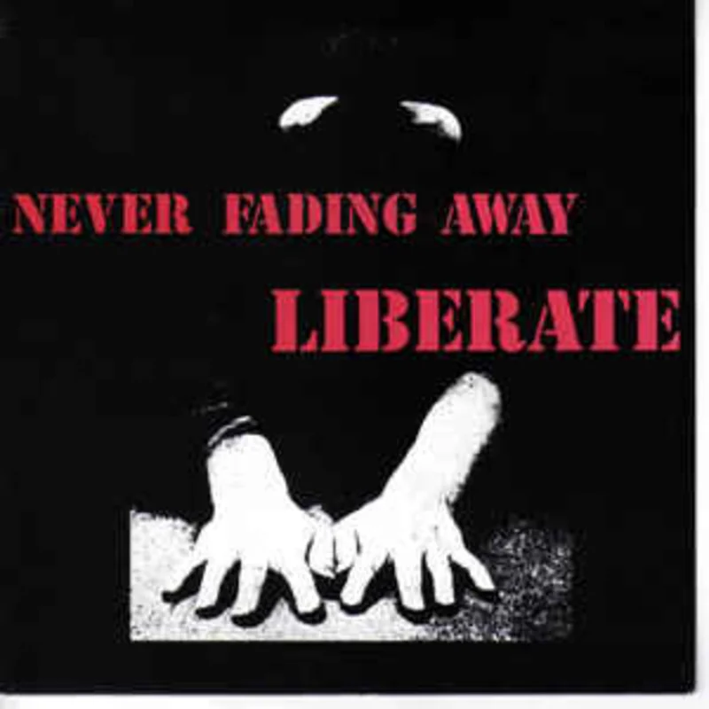 Liberate - Never Fading Away USED 7"