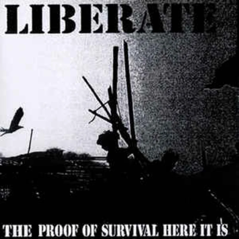 Liberate - The Proof Of Survival Here It Is