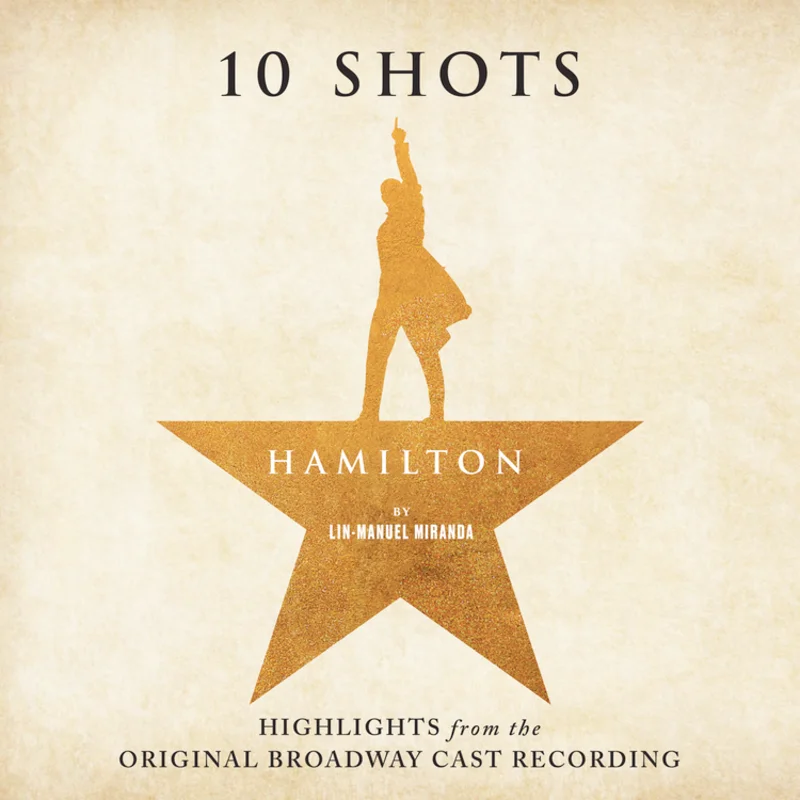 Lin-Manuel Miranda - 10 Shots: Highlights From the Original Broadway Cast Recording - on limited Cabinet Battle colored vinyl