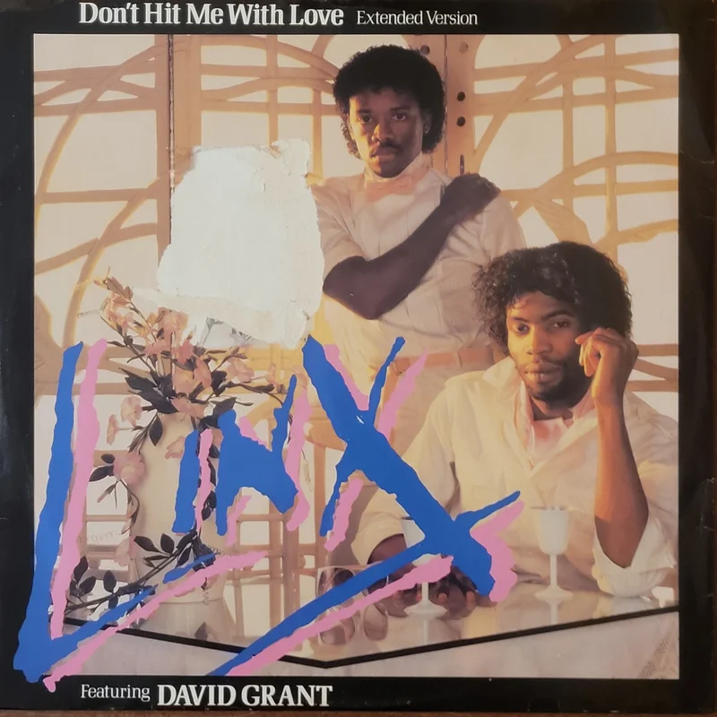Linx Featuring David Grant - Don't Hit Me With Love (Extended Version) 12" Single