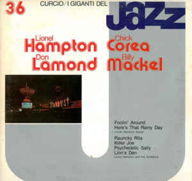 Lionel Hampton, Chick Corea, Don Lamond, Billy Mackel  I Giganti Del Jazz Vol. 36