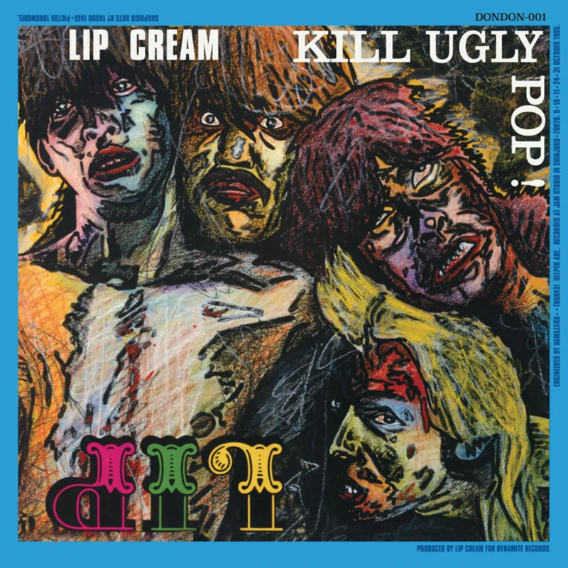 Lip Cream - Kill Ugly Pop NEW LP