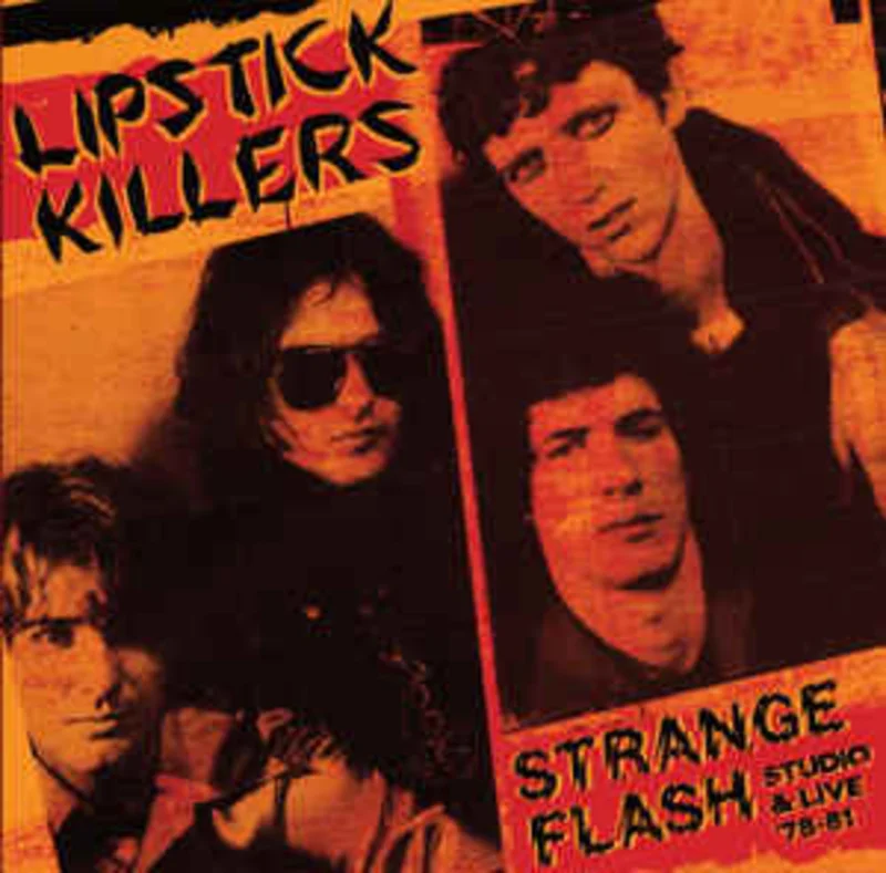 Lipstick Killers - Strange Flash Studio & Live '78 to 81 + Psycho Surgeons '76 to 78 NEW 2xLP