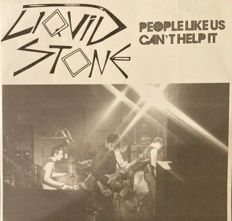 Liquid Stone - People Like Us NEW 7"