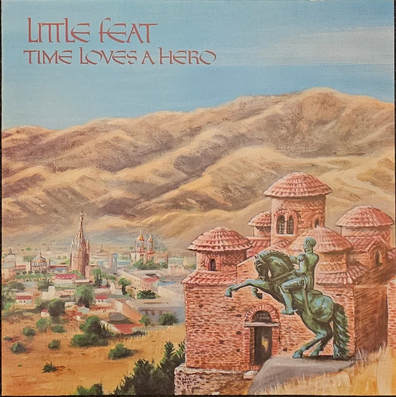 Little Feat - Time Loves A Hero Lp