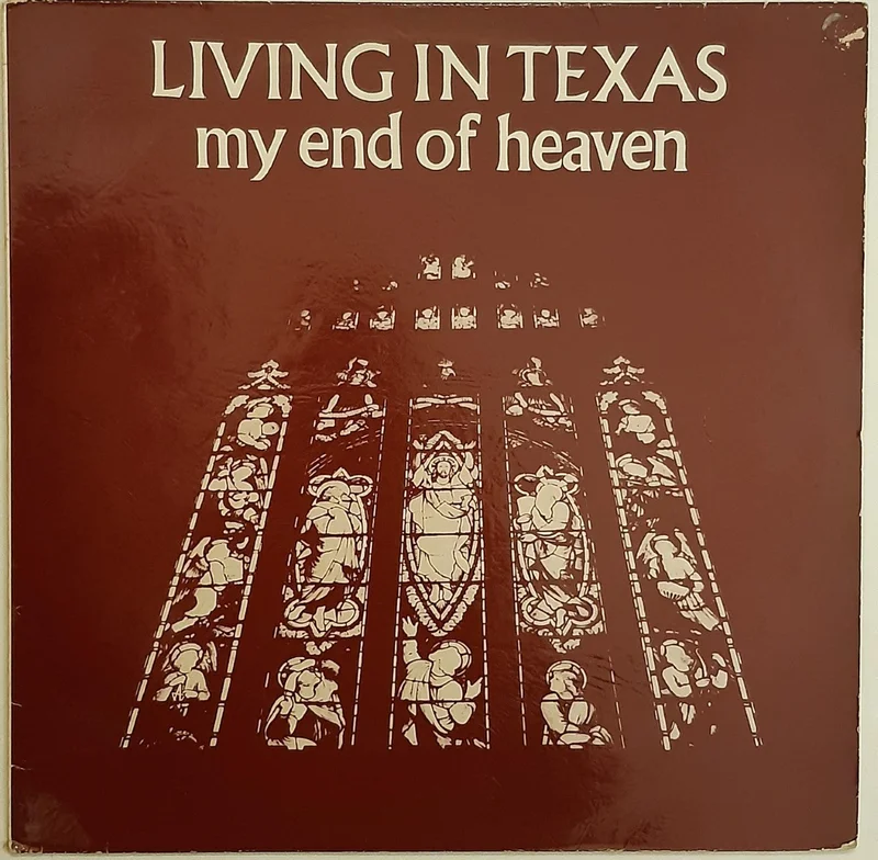 Living In Texas - My End Of Heaven 12" Single