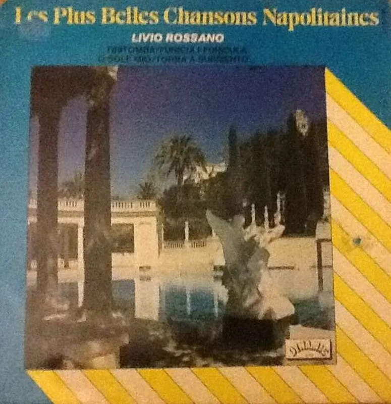 Livio Rossano - Les plus belles chansons napolitaines  (1976)