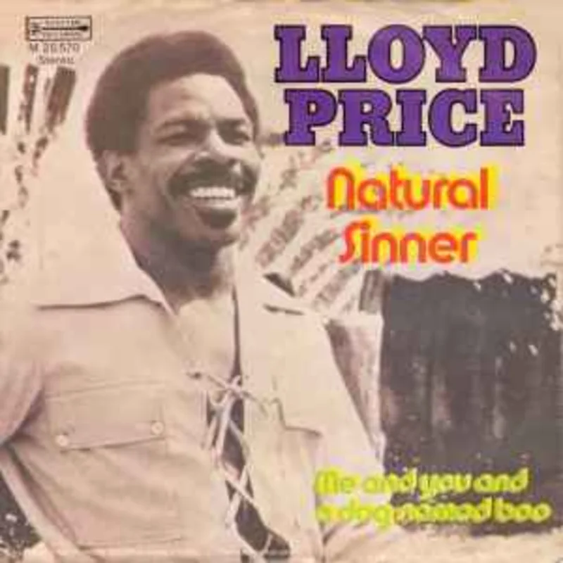 Lloyd Price  Natural Sinner  (1974)     7"