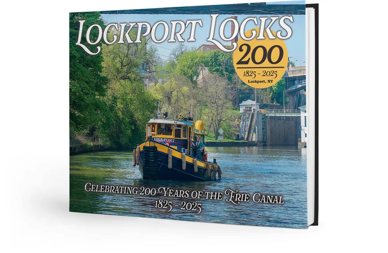 Lockport Locks: Celebrating 200 Years of the Erie Canal 18252025