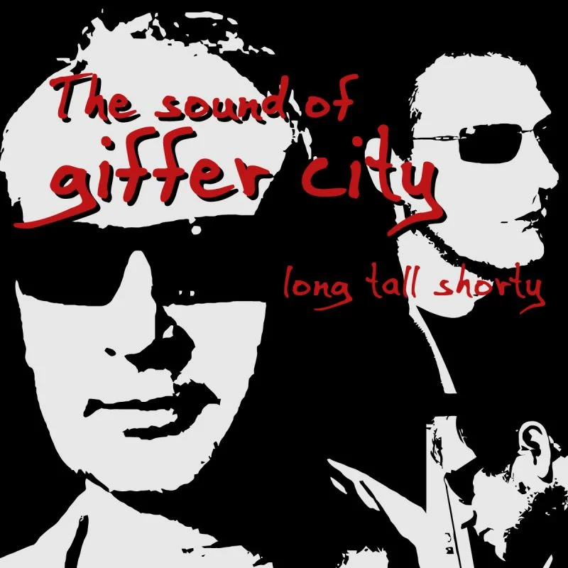 Long Tall Shorty - The Sound Of Giffer City NEW LP
