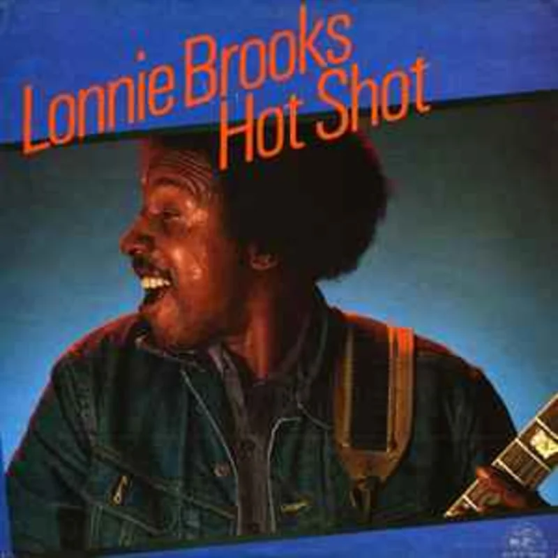 Lonnie Brooks  Hot Shot  (1983)