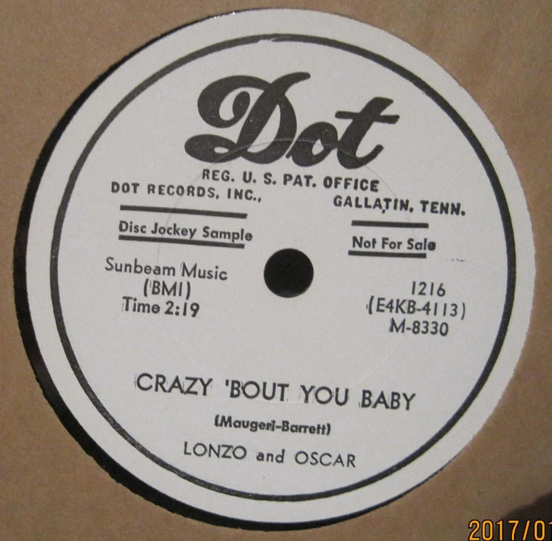Lonzo and Oscar - Crazy 'Bout You Baby b/w Got It On My Mind
