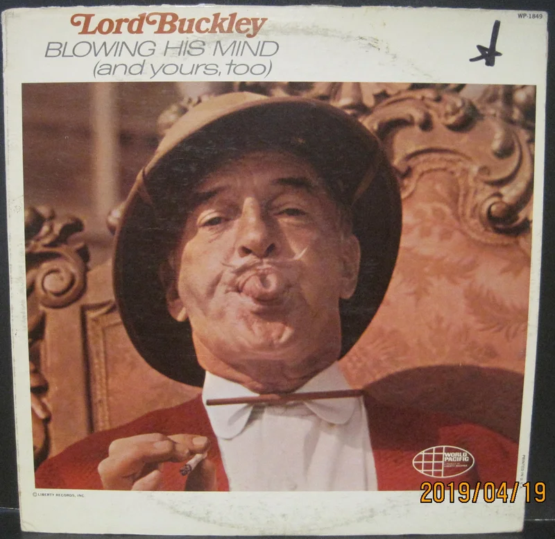 Lord Buckley - Blowing His Mind (and yours, too)