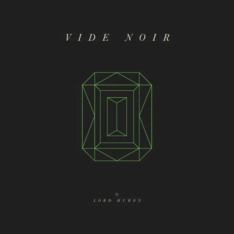 Lord Huron - Vide Noir - 2 LPs