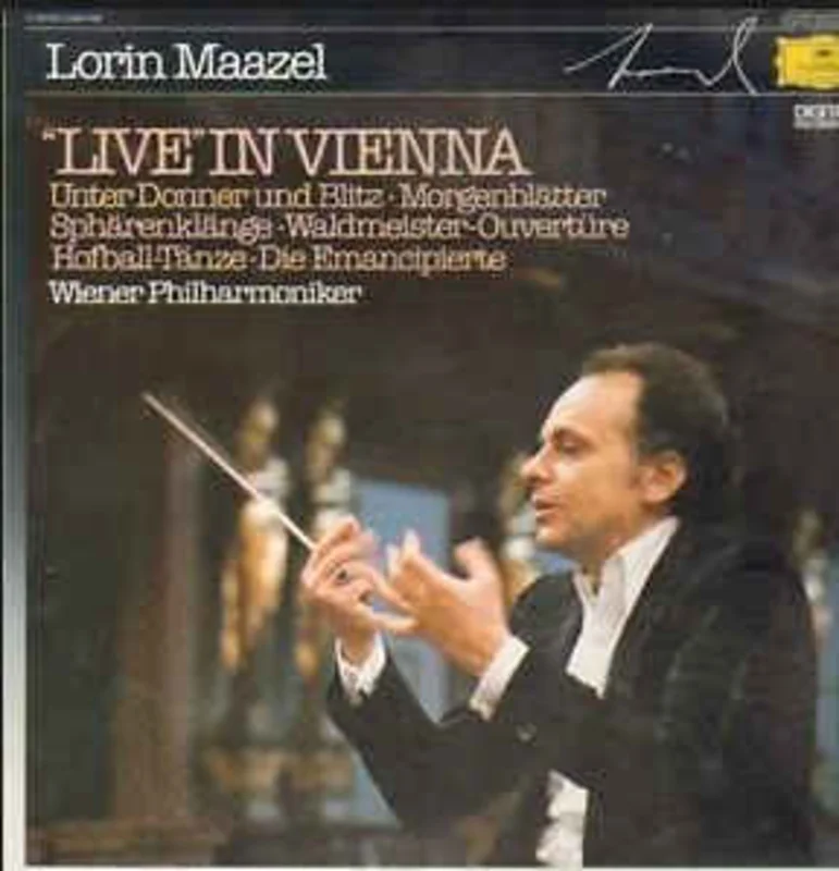 Lorin Maazel - Wiener Philharmoniker  "Live" In Vienna  (1983)