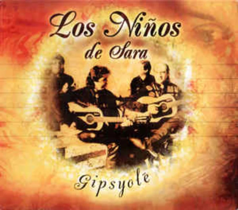 Los Ninos De Sara  Gipsyole  (2002)