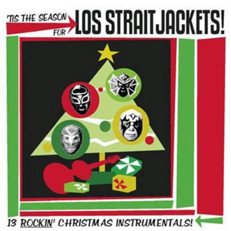 Los Straightjackets - 'Tis the Season 13 Rockin Xmas Instrumentals