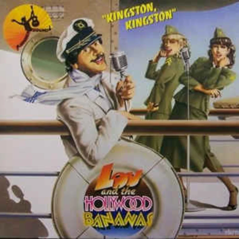 Lou And The Hollywood Bananas*  Kingston, Kingston  (1979)