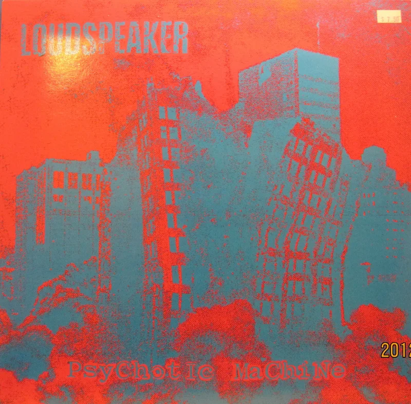 Loudspeaker - Psychotic Machine 12"