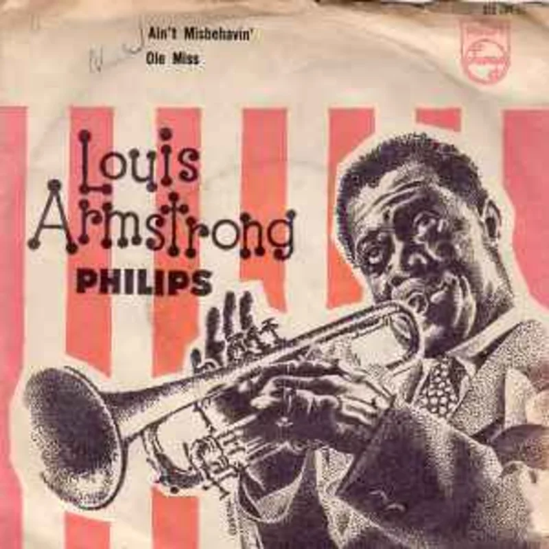 Louis Armstrong  Ain't Misbehavin' / Ole Miss     7"