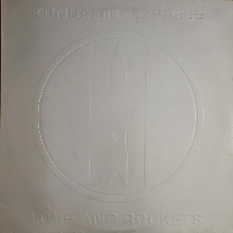 Love And Rockets - Kundalini Express 12" Single