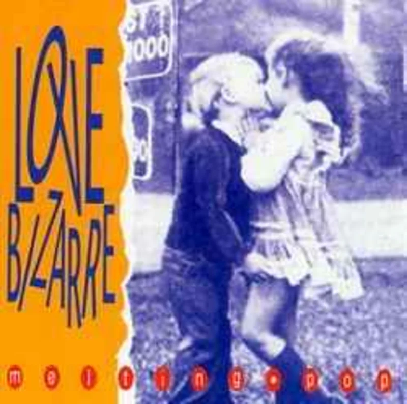 Love Bizarre  Melting Pop  (1992)