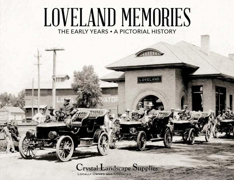 Loveland Memories: The Early Years