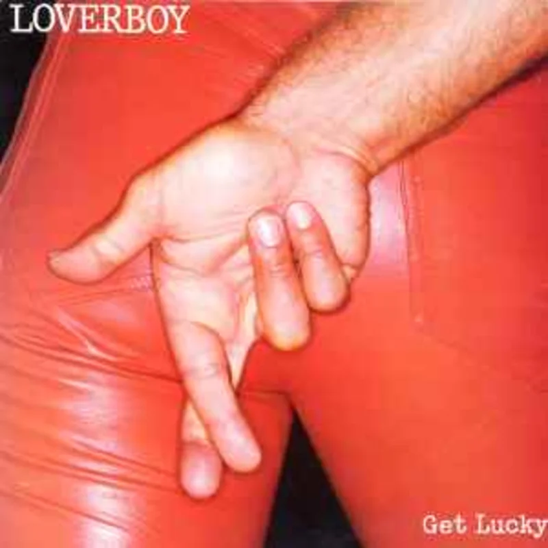 Loverboy  Get Lucky