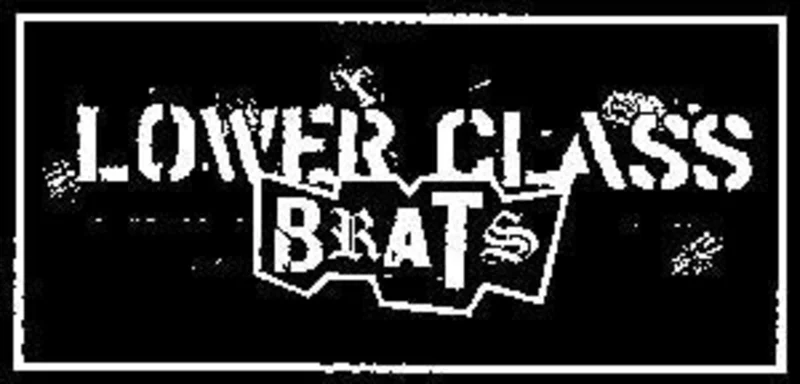 LOWER CLASS BRATS patch