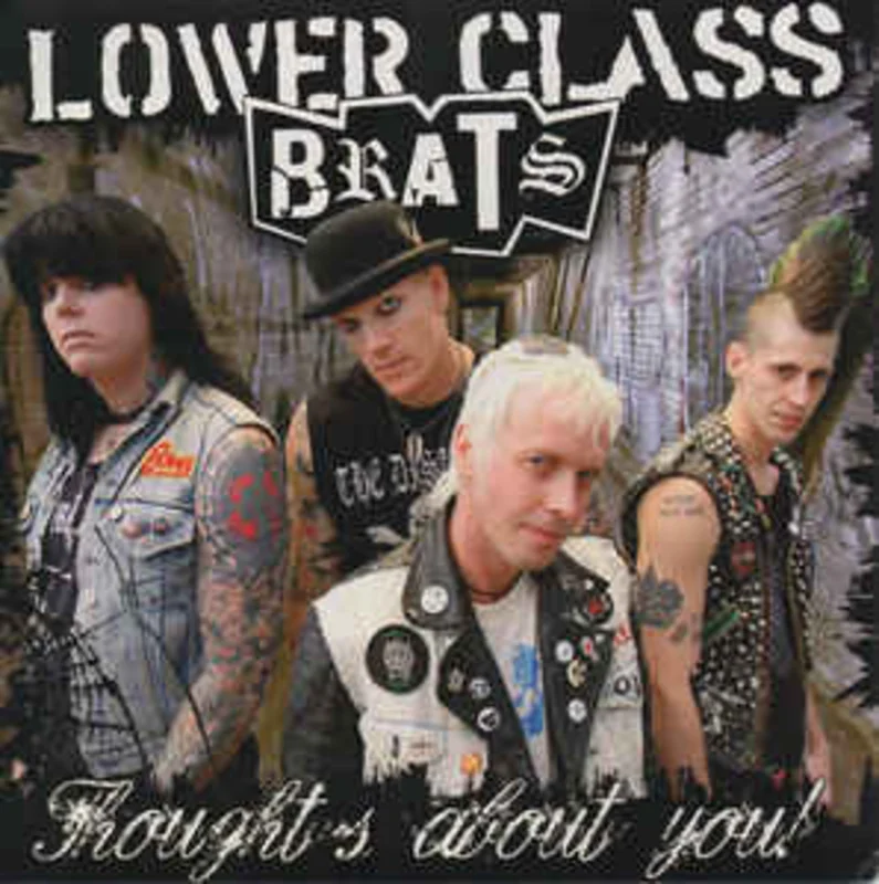 Lower Class Brats - Thoughts About You NEW 7"