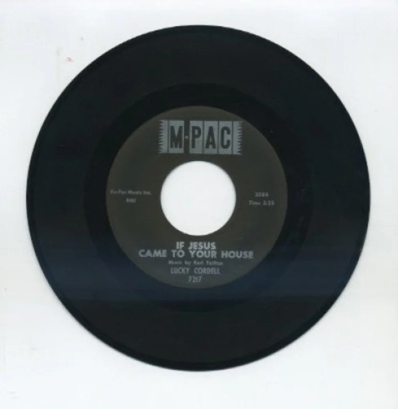 Lucky Cordell - If Jesus Came To Your House/ Good Morning Lord