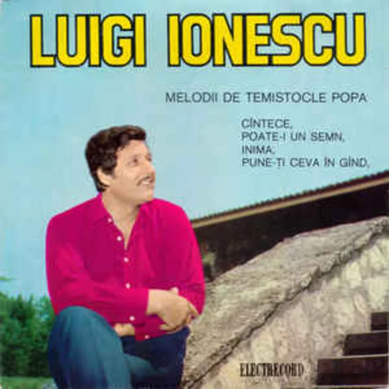 Luigi Ionescu  Melodii De Temistocle Popa  (1968)