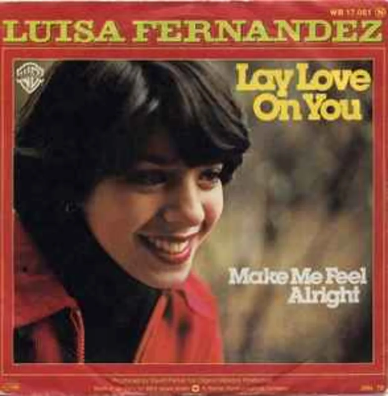 Luisa Fernandez  Lay Love On You  (1978)    7"