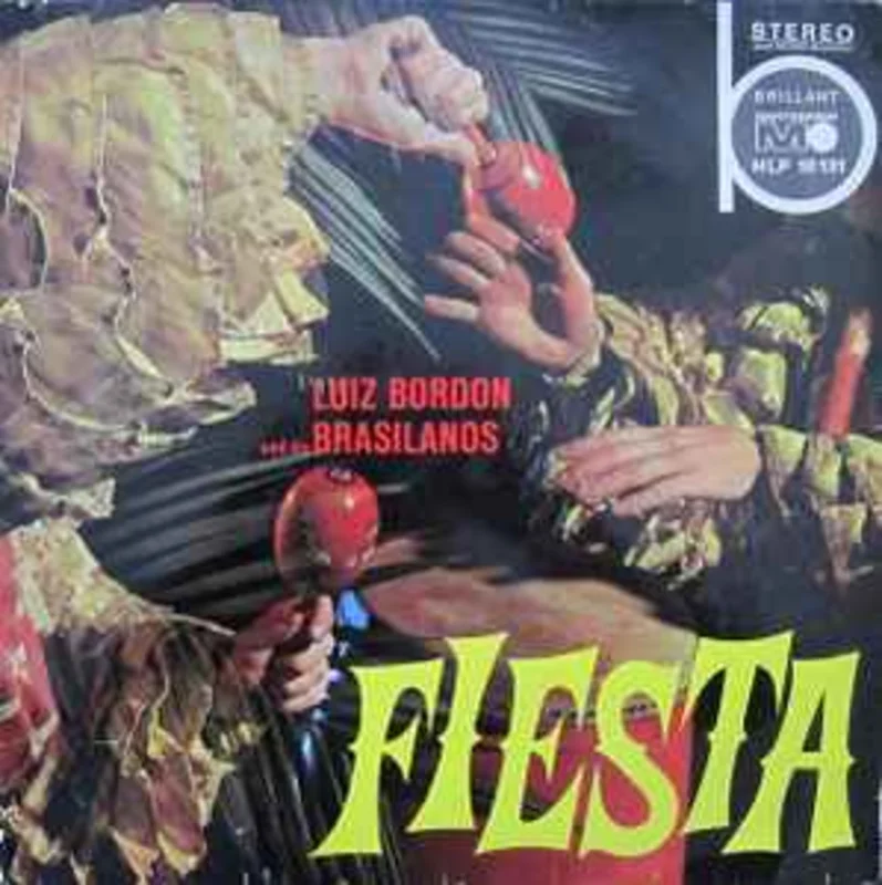 Luiz Bordn Und Die Brasilianos*  Fiesta  (1967)