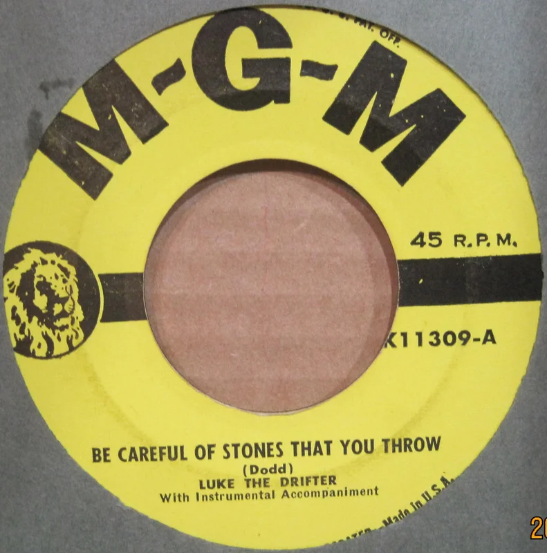 Luke The Drifter ( Hank Williams ) - Be Careful of The Stones You Throw b/w Why Don't You Make Up Your Mind