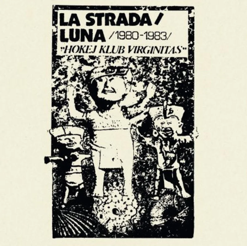 Luna / La Strada - Hokej Klub Virginitas NEW POST PUNK / GOTH LP (w/ 7")