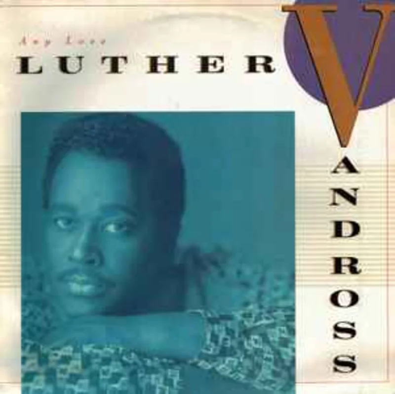 Luther Vandross  Any Love  (1988)