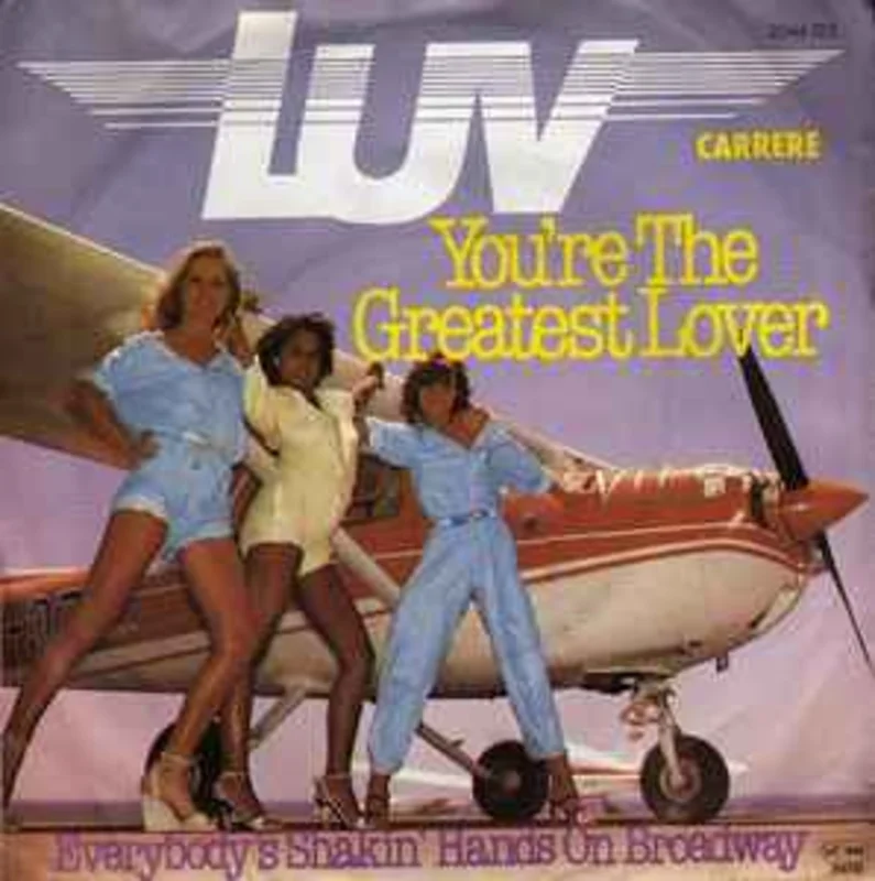 Luv*  You're The Greatest Lover  (1978)     7"