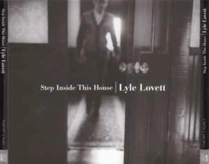 Lyle Lovett  Step Inside This House  (1998)     CD