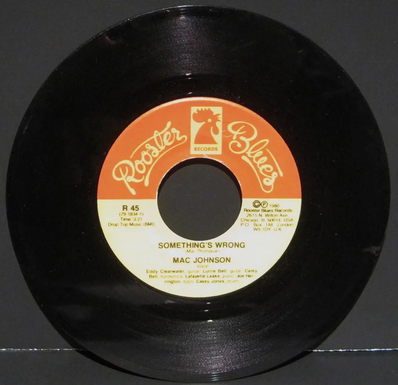 Mac Johnson "Something's Wrong" b/w "Gobblin'"