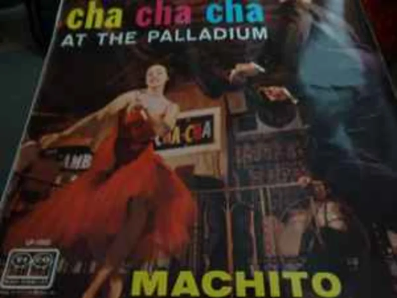 Machito & His Orchestra*  Cha Cha Cha At The Palladium  (1961)