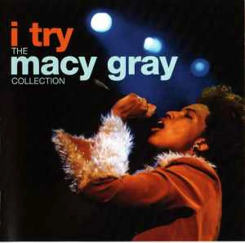 Macy Gray  I Try The Macy Gray Collection  (2008)     CD