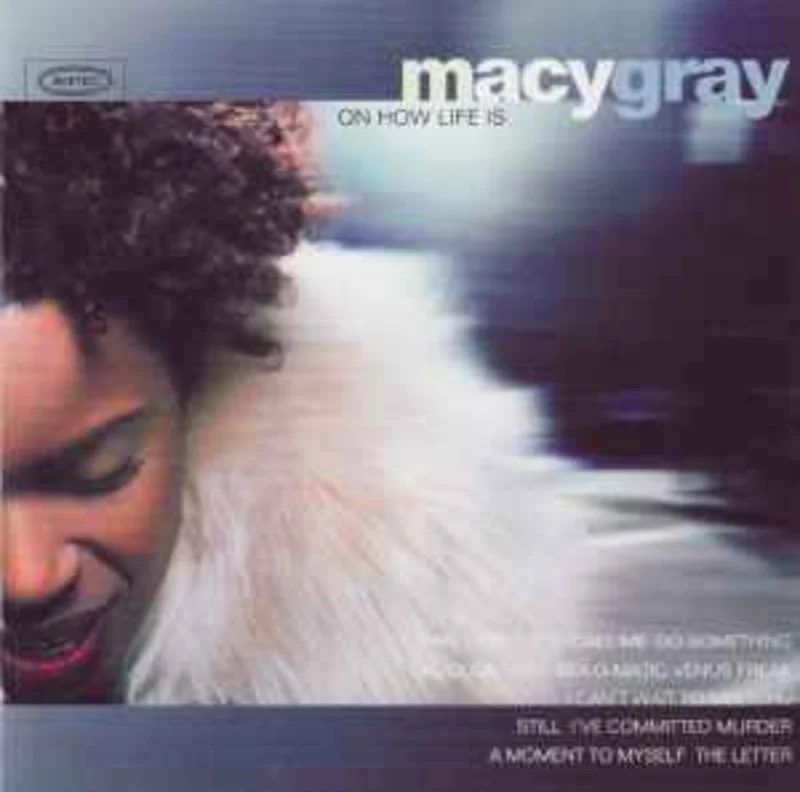 Macy Gray  On How Life Is  (1999)     CD