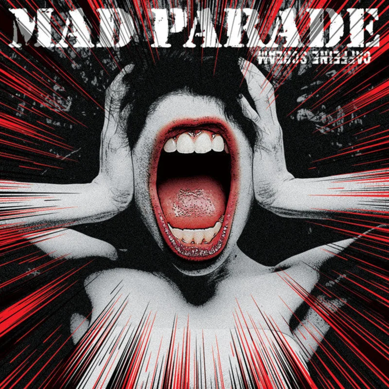 Mad Parade - Caffeine Scream NEW LP
