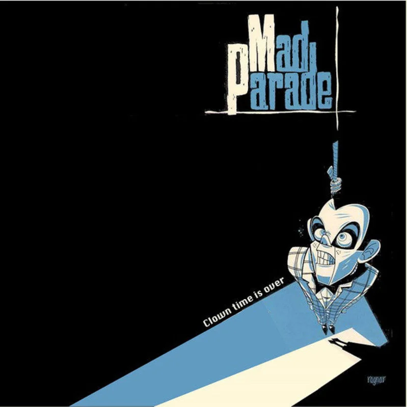 Mad Parade - Clown Time Is Over NEW LP